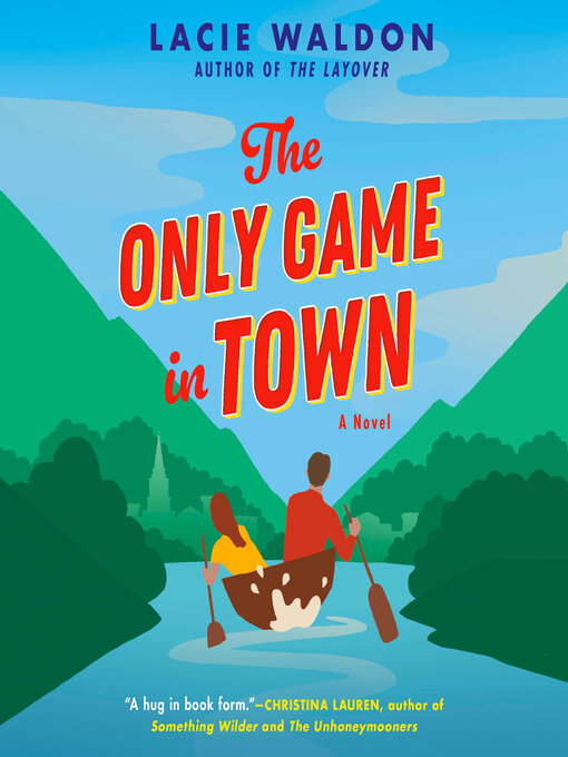Title details for The Only Game in Town by Lacie Waldon - Wait list